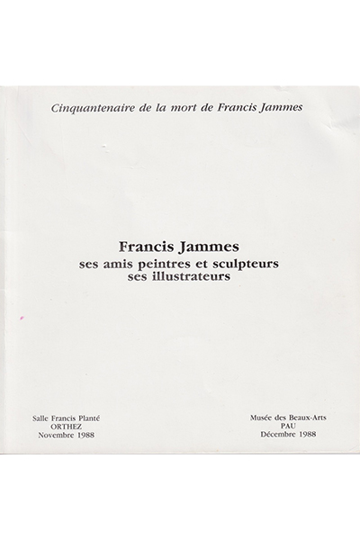 Francis Jammes, ses amis peintres et sculpteurs, ses illustrateurs
