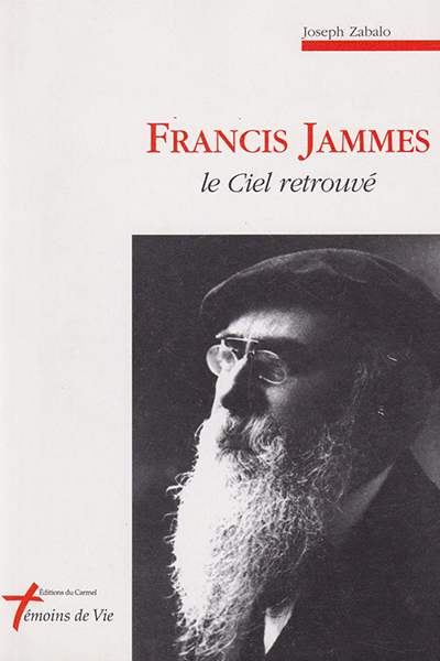 Francis Jammes, Le Ciel retrouvé