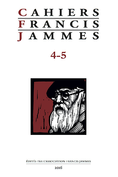 Cahiers Francis Jammes N° 4-5 - (Décembre 2016)
